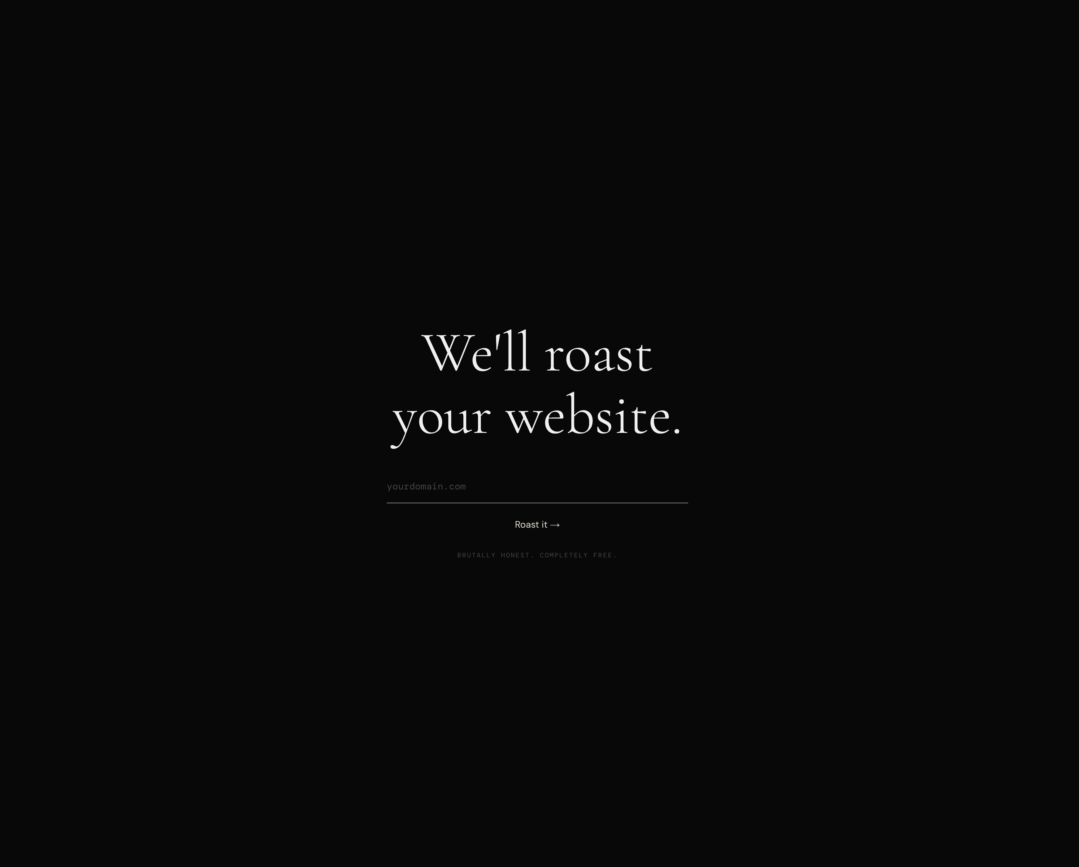 Roast My Website — Landing page: We'll roast your website